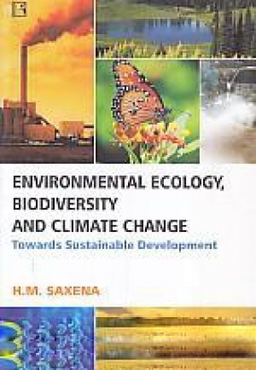 Environmental Ecology, Biodiversity and Climate Change: Towards Sustainable Development