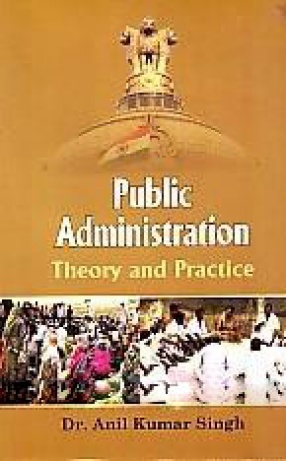 Public Administration: Theory and Practice