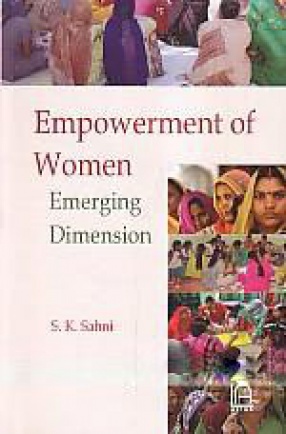 Empowerment of Women: Emerging Dimension