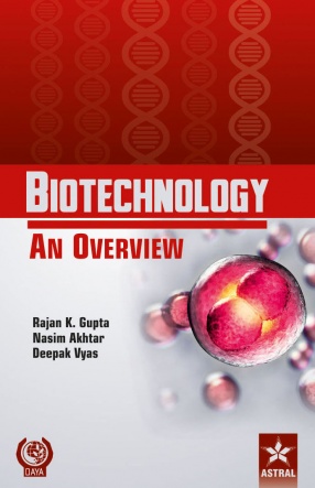 Biotechnology An Overview