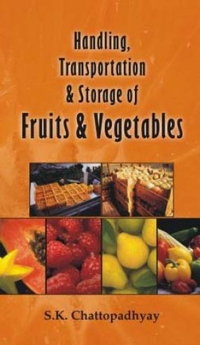 Handling Transportation and Storage of Fruits and Vegetables