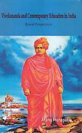 Vivekananda and Contemporary Education in India: Recent Perspectives