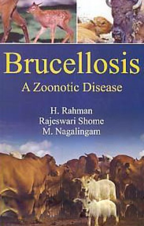Brucellosis: A Zoonotic Disease