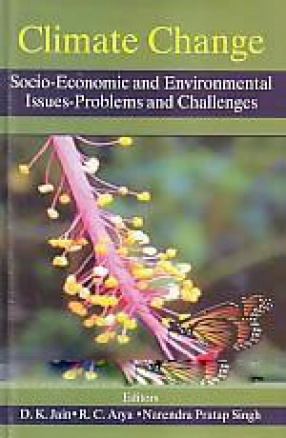Climate Change: Socio-Economic and Environmental Issues: Problems and Challenges