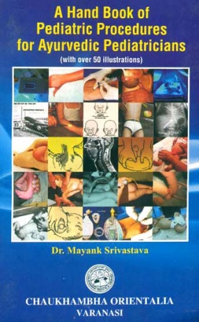 A Hand Book of Pediatric Procedures for Ayurvedic Pediatricians