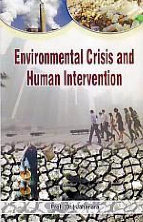 Environmental Crisis and Human Intervention