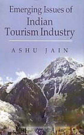 Emerging Issues of Indian Tourism Industry