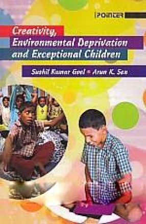 Creativity, Environmental Deprivation and Exceptional Children