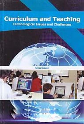 Curriculum and Teaching: Technological Issues and Challenges