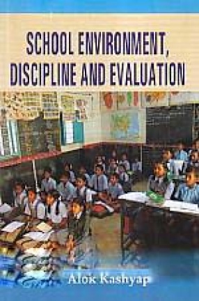 School Environment, Discipline and Evaluation