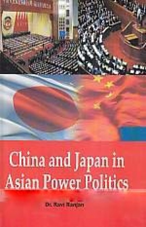 China and Japan in Asian Power Politics