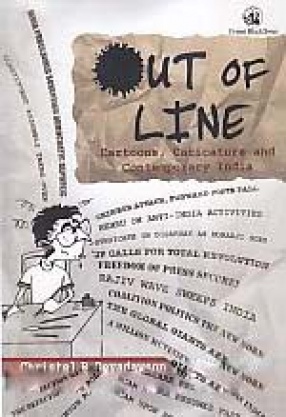 Out of Line: Cartoons, Caricature and Contemporary India