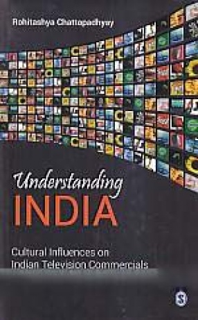 Understanding India: Cultural Influences on Indian Television Commercials