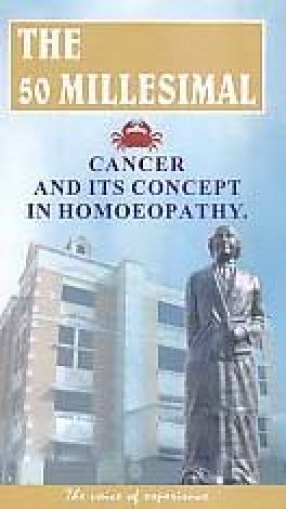 Cancer and Its Concept in Homoeopathy