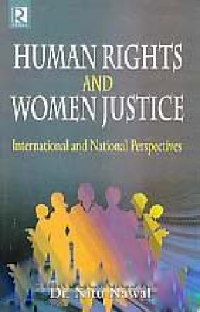 Human Rights and Women Justice: International and National Perspectives