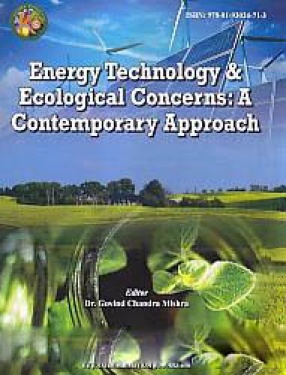 Energy Technology & Ecological Concerns: A Contemporary Approach