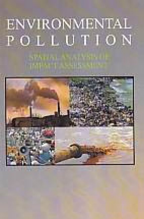 Environmental Pollution: Spatial Analysis of Impact Assessment