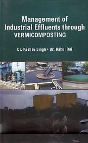 Management of Industrial Effluents Through Vermicomposting