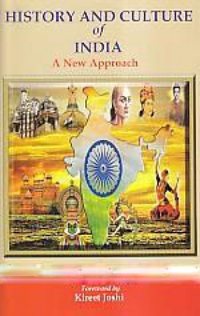History and Culture of India: A New Approach
