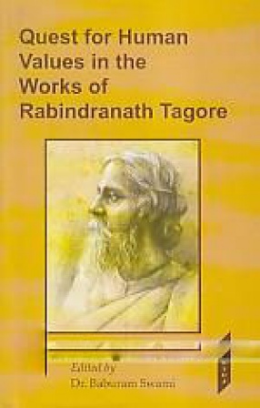 Quest for Human Values in the Works of Rabindranath Tagore