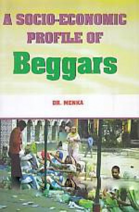A Socio-Economic Profile of Beggars