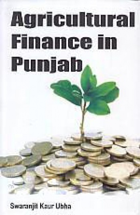 Agricultural Finance in Punjab