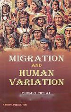 Migration and Human Variation: A Study on Tribal Tea-Labourers