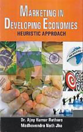 Marketing in Developing Economies: Heuristic Approach