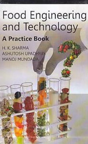 Food Engineering and Technology: A Practice Book