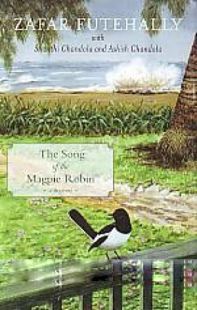 The Song of the Magpie Robin: A Memoir