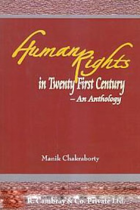 Human Rights in Twenty First Century: An Anthology