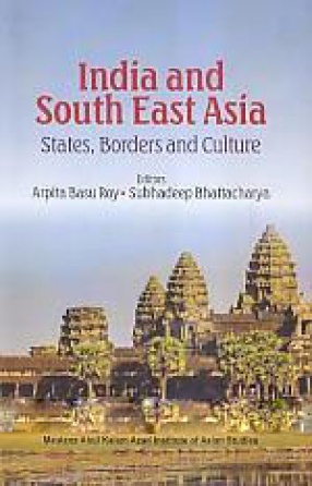 India and South East Asia: States, Borders and Culture