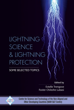 Lightning Science and Lightning protection: Some Selected Topics