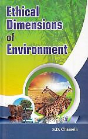 Ethical Dimensions of Environment