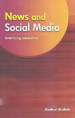 News and Social Media: Redefining Journalism