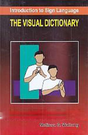 Introduction to Sign Language: The Visual Dictionary
