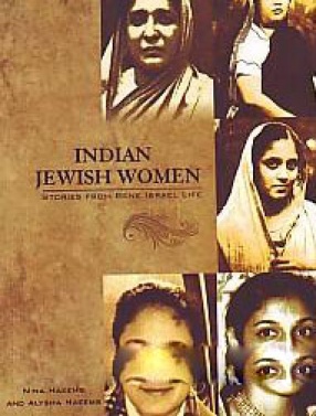 Indian Jewish Women: Stories from Bene Israel Life