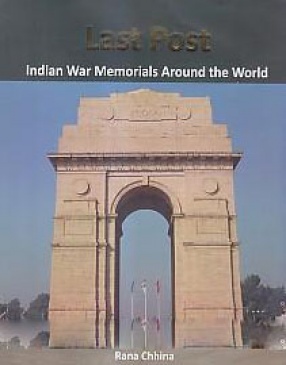 Last Post: Indian War Memorials Around the World