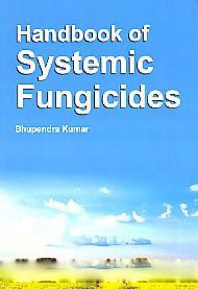 Handbook of Systemic Fungicides