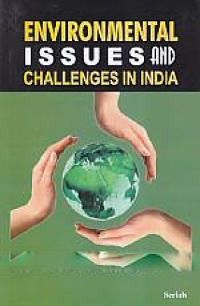 Environmental Issues and Challenges in India