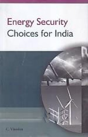 Energy Security Choices for India