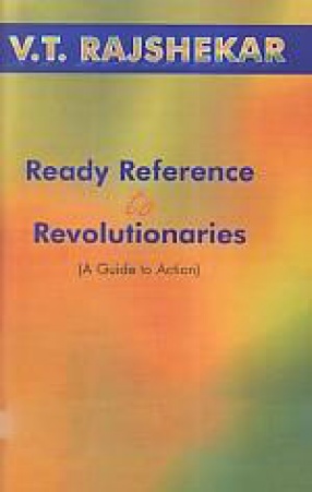 Ready Reference to Revolutionaries: A Guide to Action