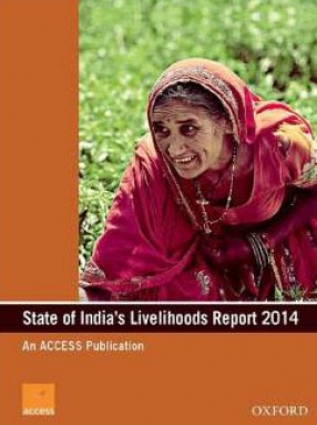 State of India's Livelihoods Report 2014