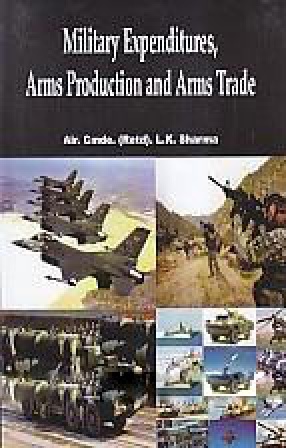 Military Expenditures, Arms Production and Arms Trade