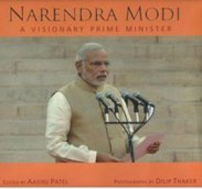 Narendra Modi: A Visionary Prime Minister