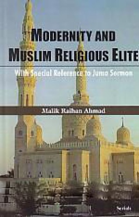 Modernity and Muslim Religious Elite: With Special Reference to Juma Sermon