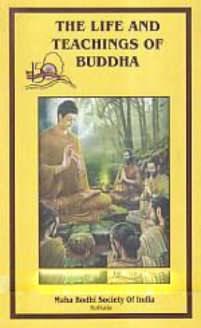 The Life and Teachings of Buddha