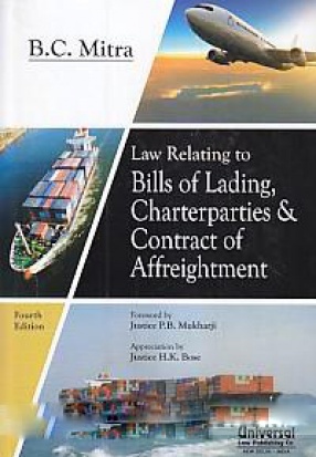 Law Relating to Bills of Lading, Charterparties & Contract of Affreightment