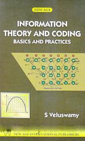Information Theory and Coding: Basics and Practices