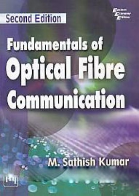 Fundamentals of Optical Fibre Communication